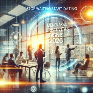 Meningkatkan Kreativitas Bisnis 2026