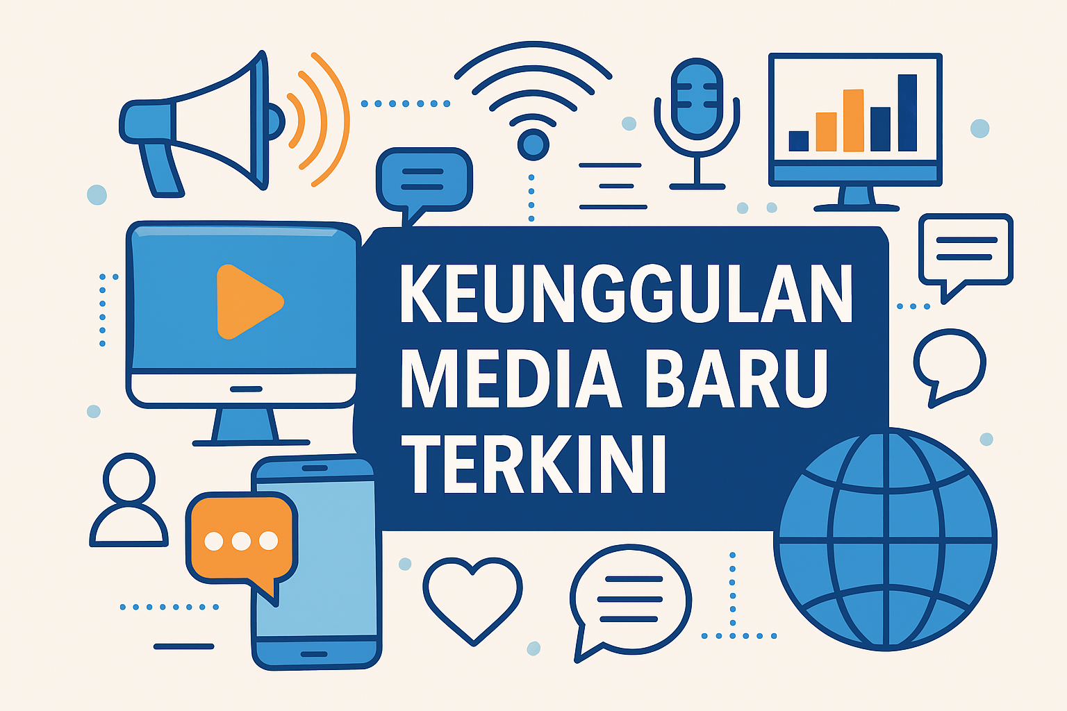 Keunggulan Media Baru Terkini