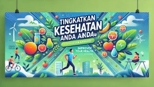 Tingkatkan Kesehatan Anda Sekarang