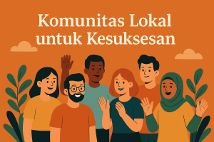 Komunitas Lokal untuk Kesuksesan