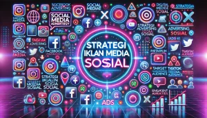 Strategi Iklan Media Sosial