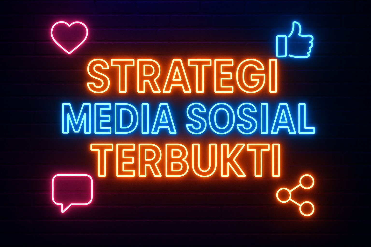 Strategi Media Sosial Terbukti