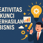 Kreativitas Kunci Keberhasilan Bisnis