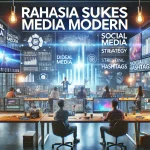 Rahasia Sukses Media Modern